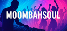 Moombahsoul — Romantik und Soul im Rhythmus von Moombahton