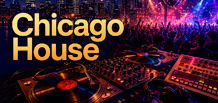 Chicago House: Die Musik, mit der die Geschichte des House begann