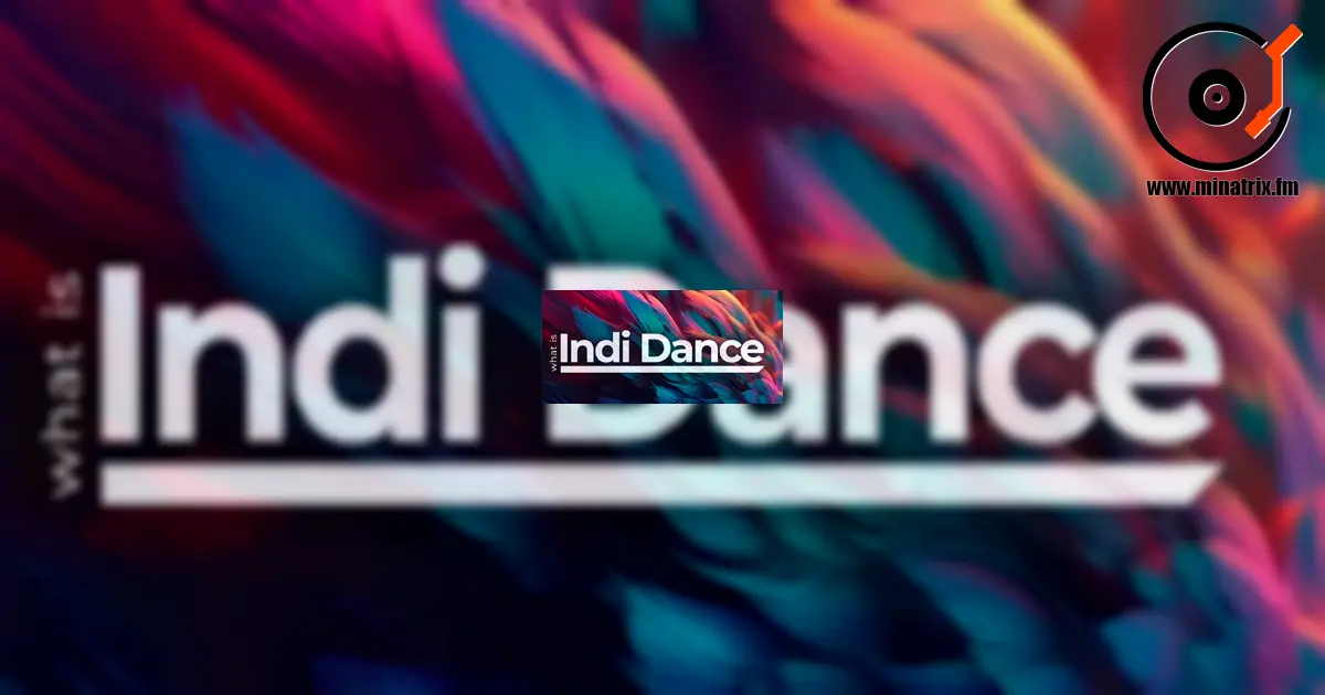 Indie Dance: Der Trend, der die Musikszene erobert hat