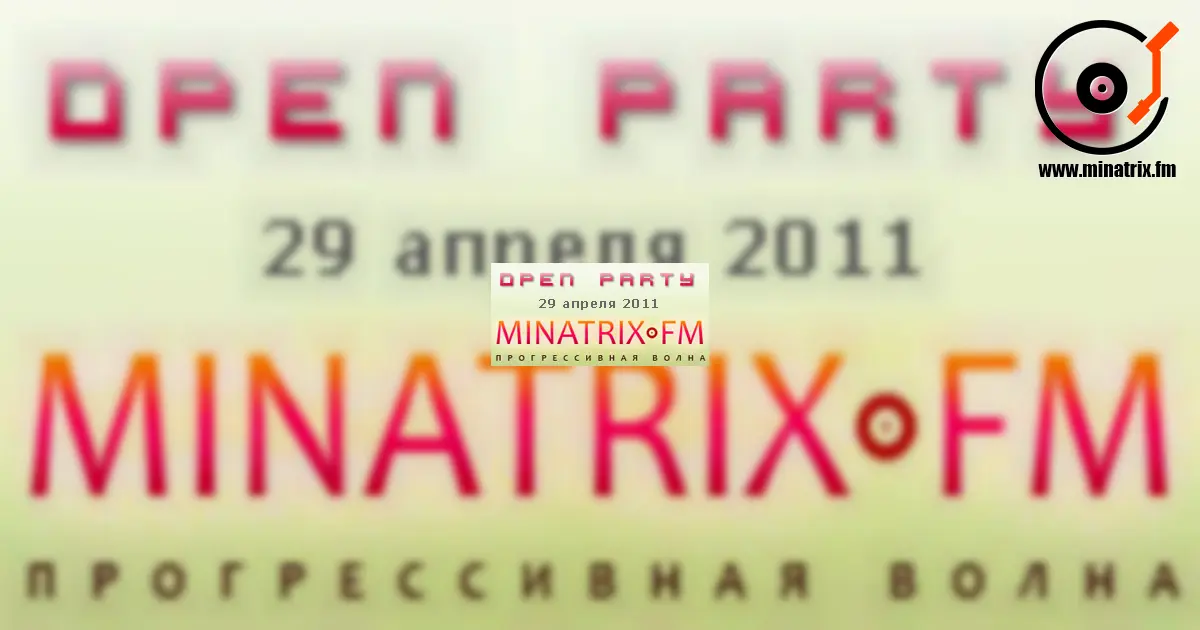 Minatrix.FM Open Party — Eröffnung unseres Online-Radios