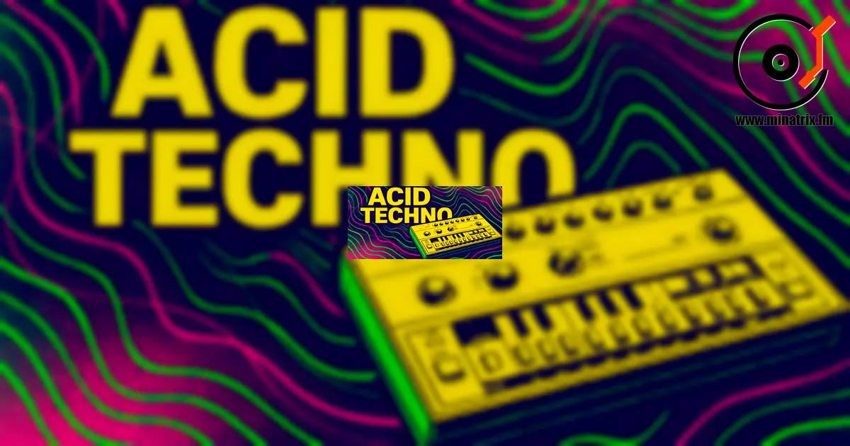 Acid Techno – Geschichte, Klang und Kultur des Genres